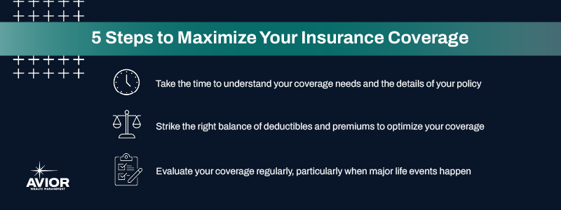 Key Takeaways:
Take the time to understand your coverage needs and the details of your policy.
Strike the right balance of deductibles and premiums to optimize your coverage.
Evaluate your coverage regularly, particularly when major life events happen.
