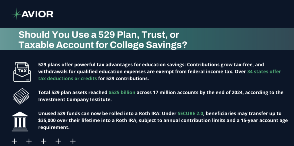 a key take aways about Should You Use a 529 Plan, Trust, or Taxable Account for College Savings?